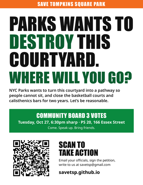 Poster. Parks wants to destroy this courtyard. Where will you go?